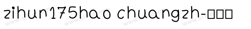 zihun175hao chuangzh字体转换